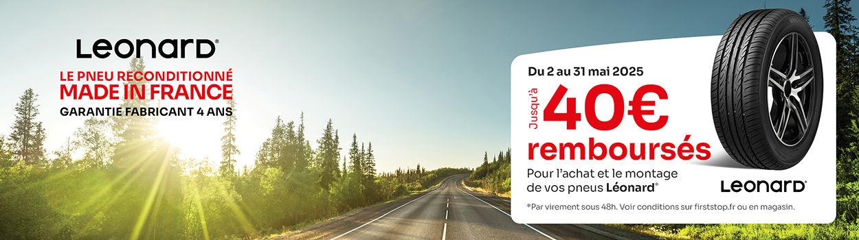 Jusqu'à 40€* remboursés pour l'achat et le montage de pneus Léonard !