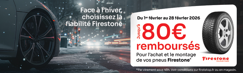 Jusqu'à 80€ offerts sur les pneus de la marque Firestone* !