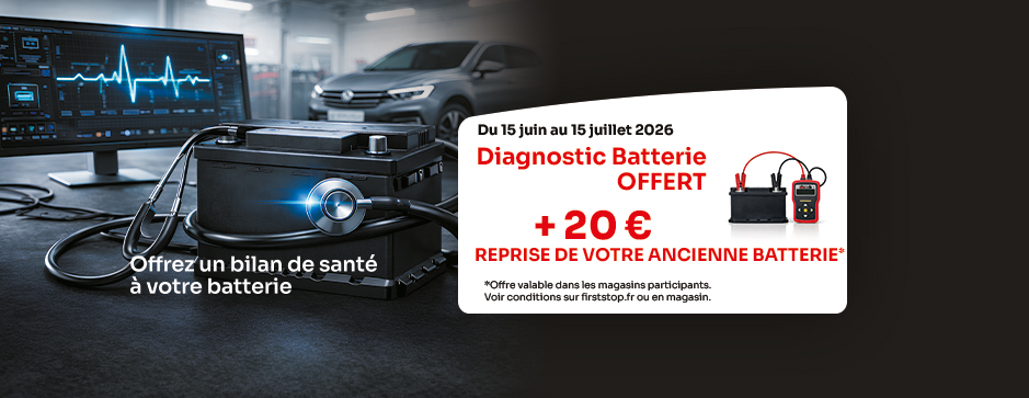 Diagnostic batterie offert et reprise de votre ancienne batterie à 20€*