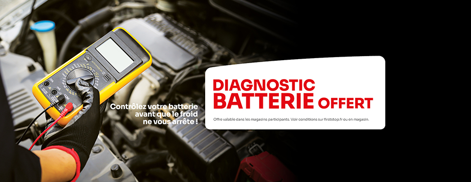 On vous offre le diagnostic de votre batterie*