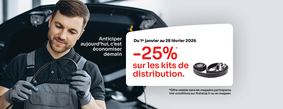 -25%* sur les forfaits kits de distribution !