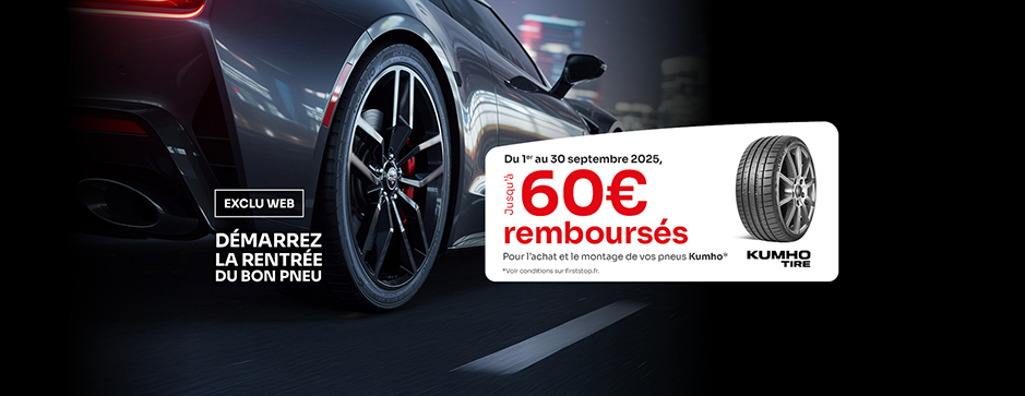 Exclusivité Web : Jusqu'à 60€* remboursés pour l'achat et le montage de pneus Kumho commandés en ligne !