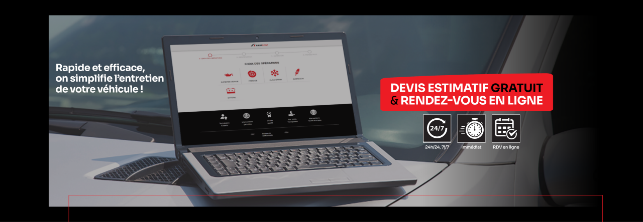 Devis estimatif en ligne First Stop & Côté Route