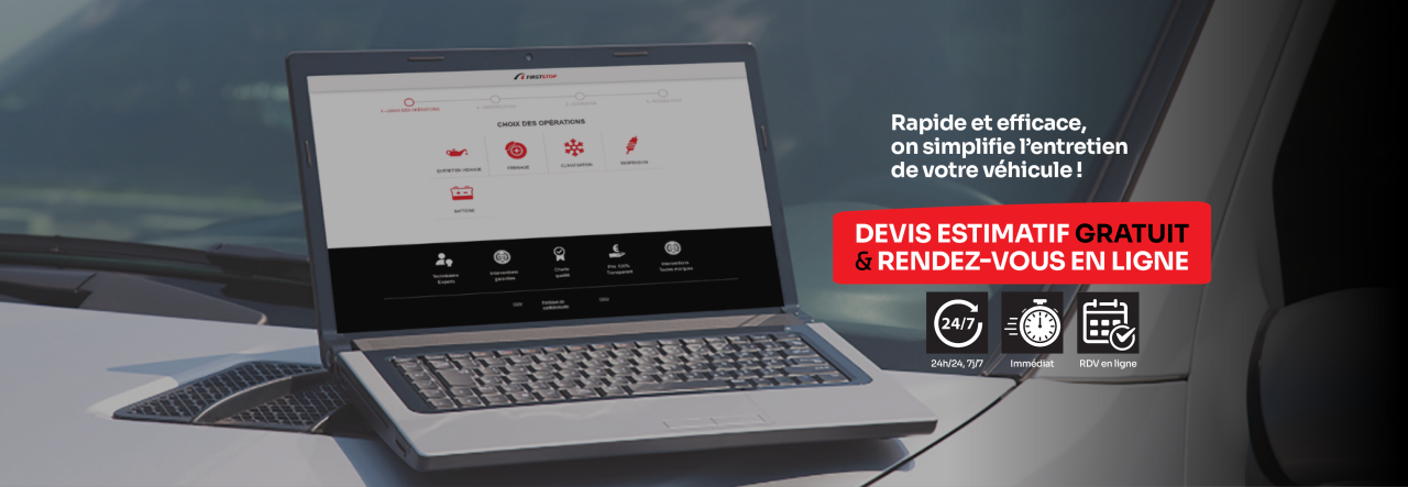 Devis estimatif en ligne First Stop & Côté Route