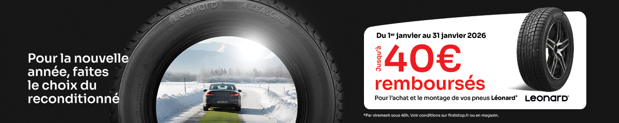 Jusqu'à 40€ remboursés sous 48h pour l'achat et le montage de 2 ou 4 pneus Leonard *!